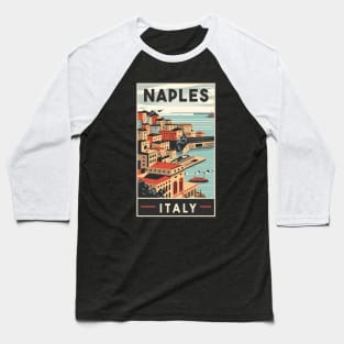 A Vintage Travel Art of Naples - Italy Baseball T-Shirt